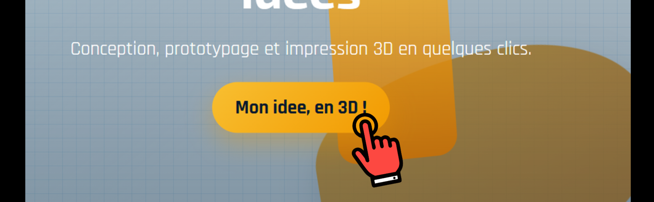 Cliquer sur Mon idée, en 3D !